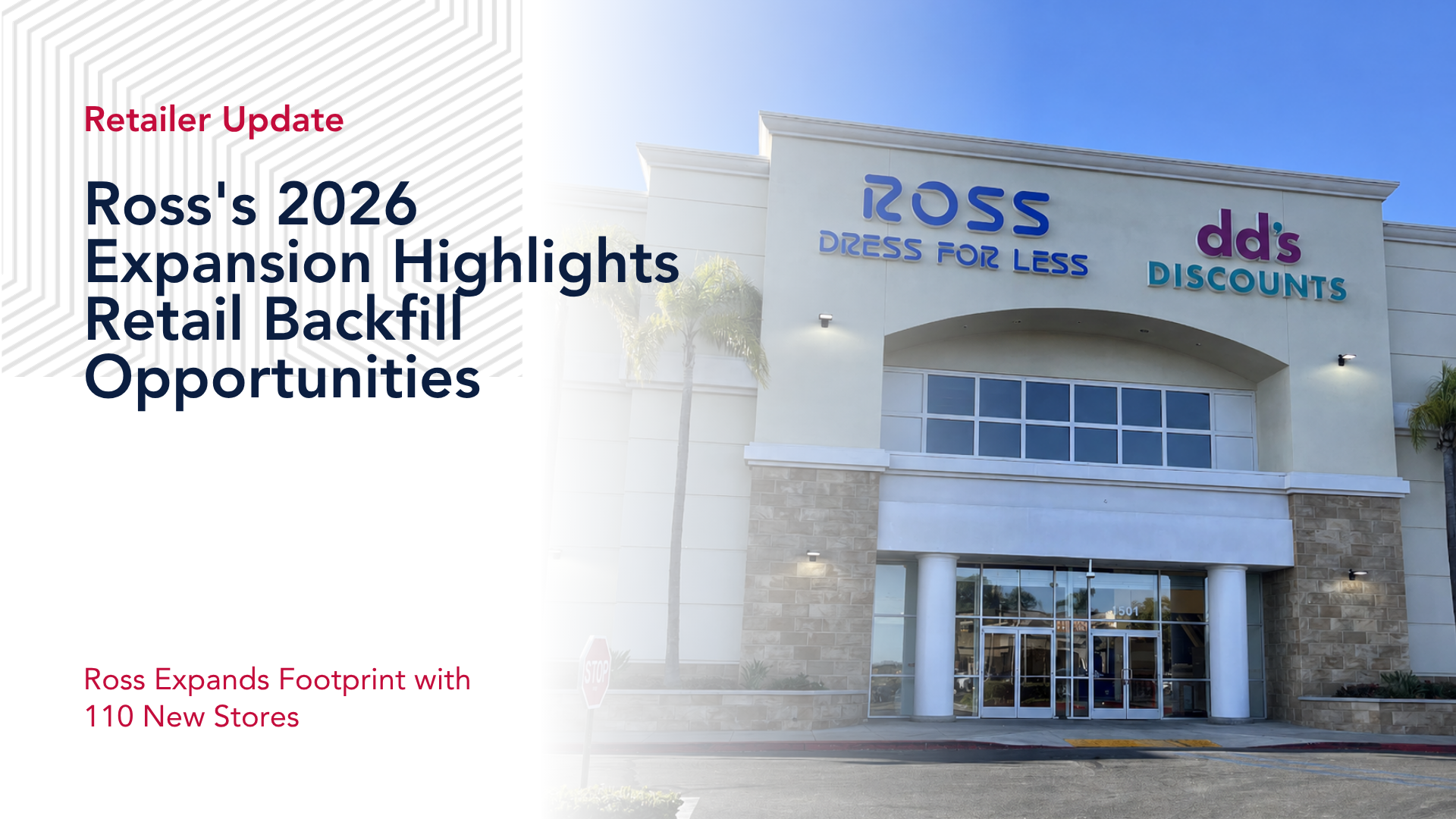 Ross’s 2026 Expansion Highlights Retail Backfill Opportunities